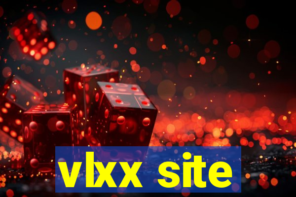 vlxx site